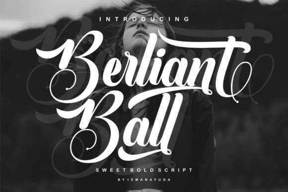 Berliant Ball: The Smooth Script Font for Modern Brands