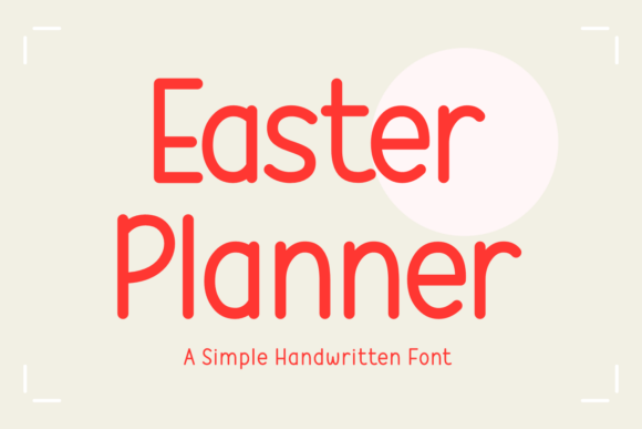 Easter Planner: A Handwritten Font with Vibrant, Modern Charm