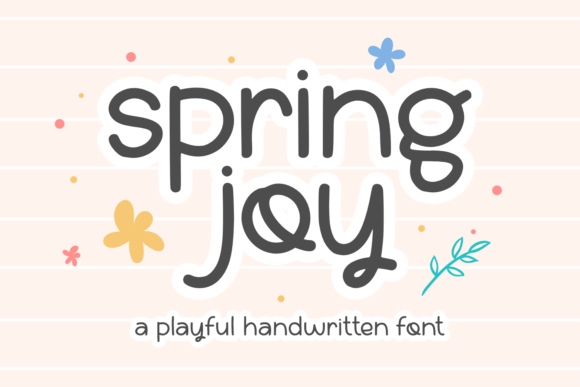 Embracing the Warmth of the Spring Joy Typeface