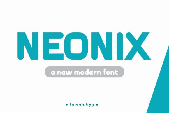Neonix: A Typeface for the Postmodern Edge